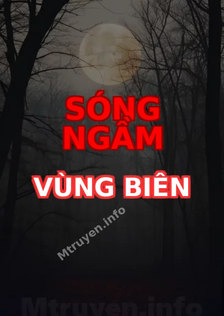 Sóng Ngầm Vùng Biên
