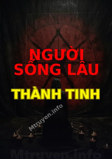 Người Sống Lâu Thành Tinh