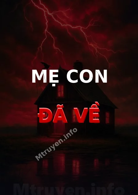Mẹ Con Đã Về