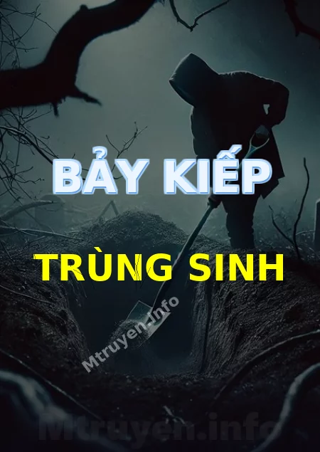 Bảy Kiếp Trùng Sinh