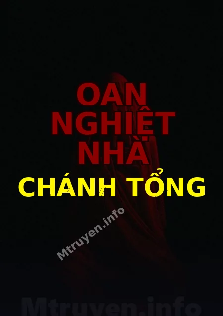 Oan Nghiệt Nhà Chánh Tổng