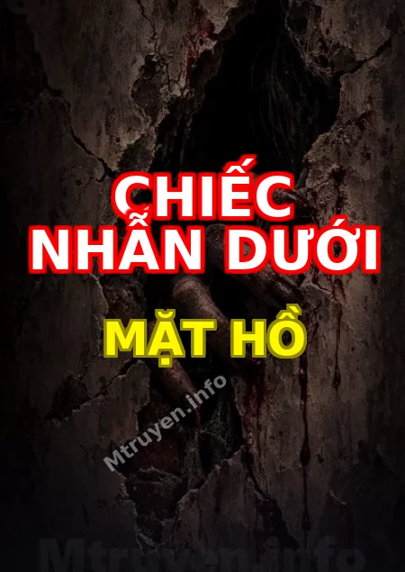 Chiếc Nhẫn Dưới Mặt Hồ