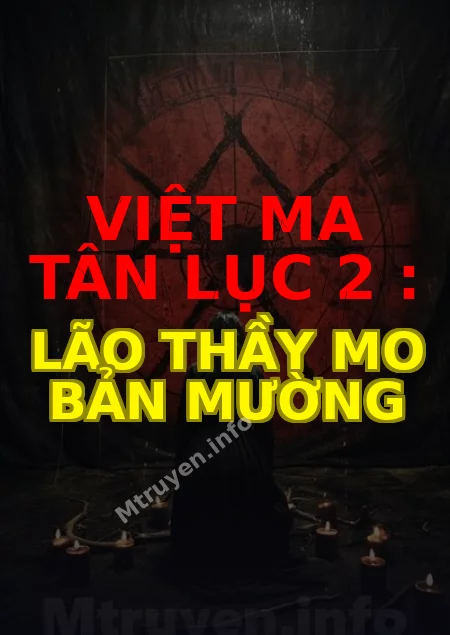 Việt ma tân lục 2 : Lão thầy mo bản mường