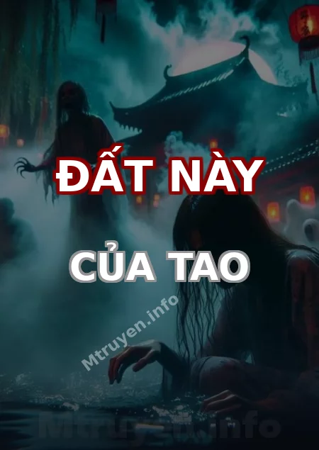 Đất Này Của Tao
