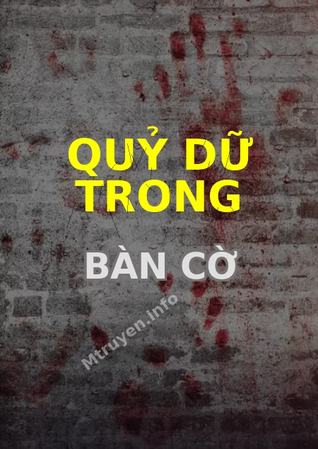 Quỷ Dữ Trong Bàn Cờ