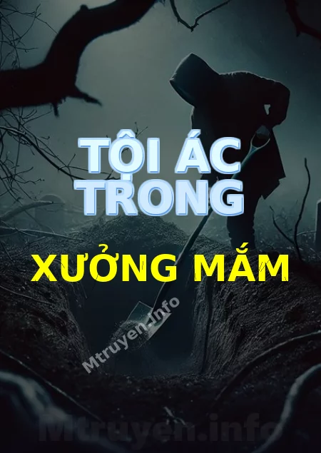 Tội Ác Trong Xưởng Mắm