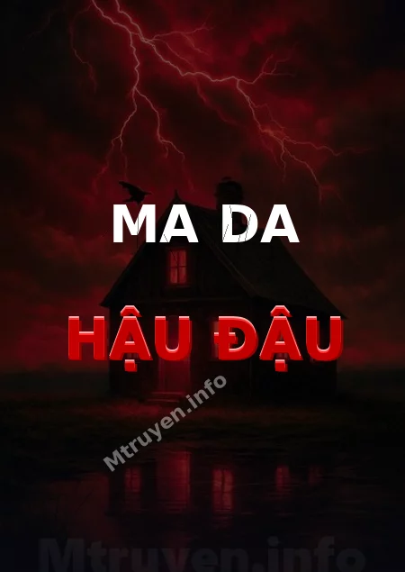 Ma Da Hậu Đậu