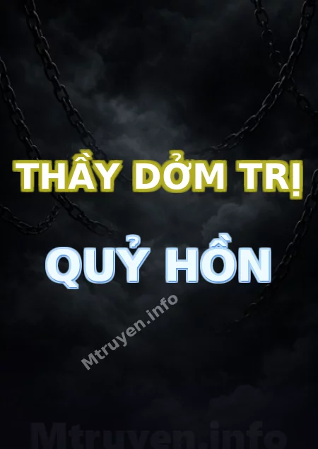 Thầy Dởm Trị Quỷ Hồn