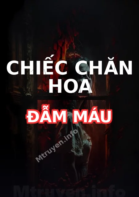 Chiếc Chăn Hoa Đẫm Máu