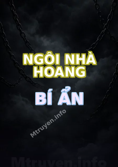 Ngôi Nhà Hoang Bí Ẩn