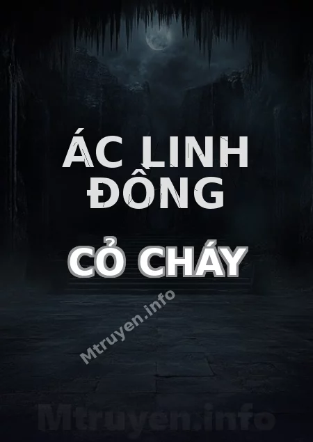 Ác Linh Đồng Cỏ Cháy