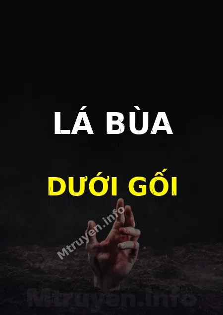 Lá Bùa Dưới Gối