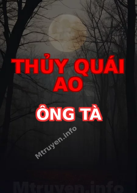 Thủy Quái Ao Ông Tà