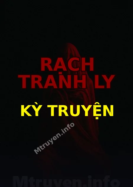 Rạch Tranh Ly Kỳ Truyện