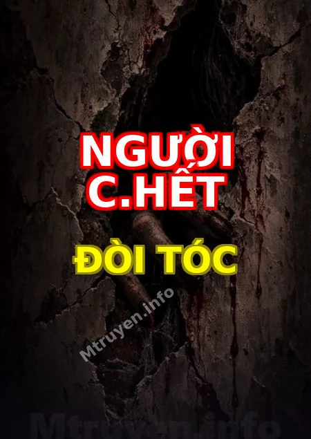 Người C.hết Đòi Tóc