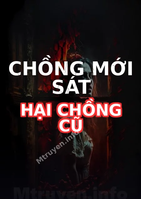 Chồng Mới Sát Hại Chồng Cũ