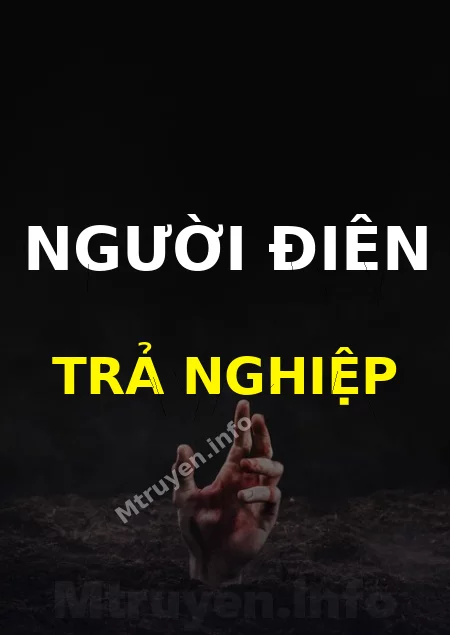 Người Điên Trả Nghiệp