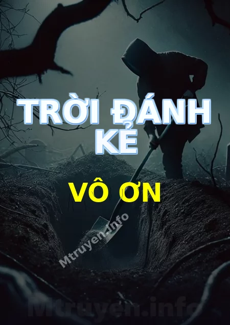 Trời Đánh Kẻ Vô Ơn