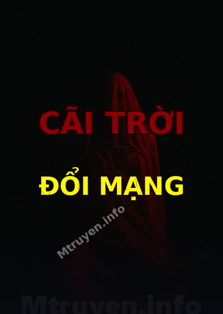 Cãi Trời Đổi Mạng