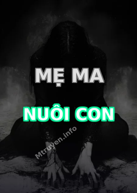 Mẹ Ma Nuôi Con