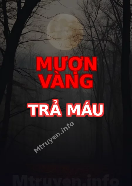 Mượn Vàng Trả Máu