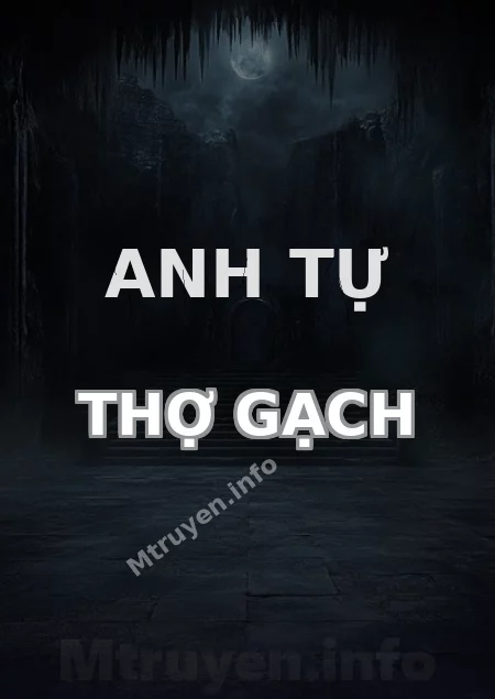 Anh Tự Thợ Gạch