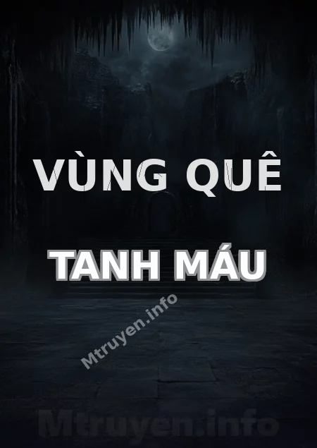 Vùng Quê Tanh Máu