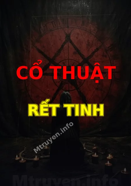 Cổ Thuật Rết Tinh