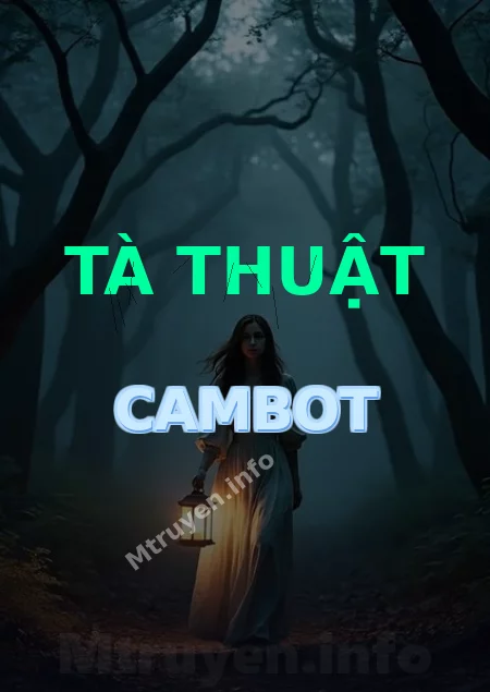 Tà Thuật CamBot