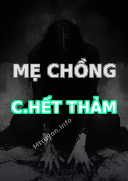 Mẹ Chồng C.hết Thảm
