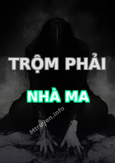 Trộm Phải Nhà Ma