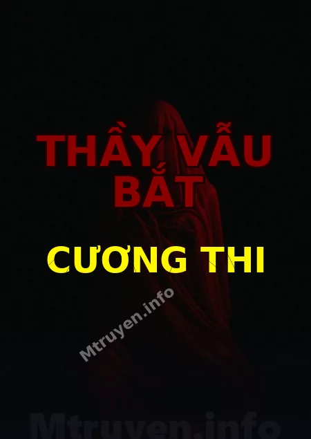 Thầy Vẫu Bắt Cương Thi