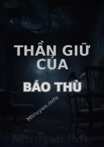 Thần Giữ Của Báo Thù