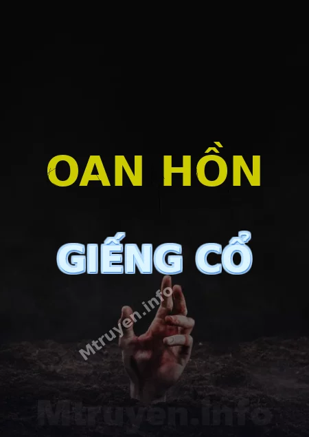 Oan Hồn Giếng Cổ