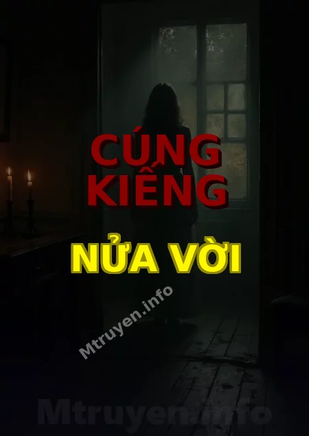 Cúng Kiếng Nửa Vời