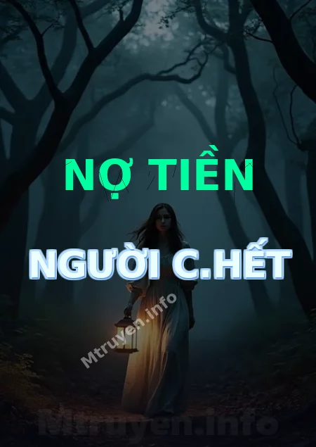 Nợ Tiền Người C.hết