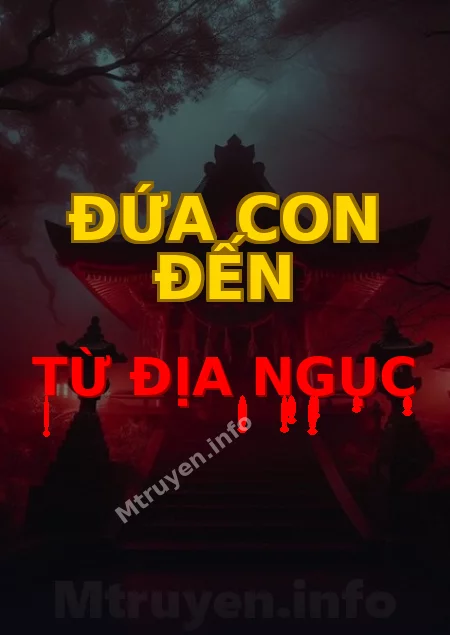 Đứa Con Đến Từ Địa Ngục