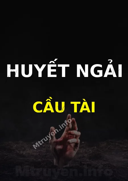 Huyết Ngải Cầu Tài