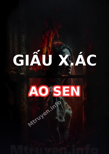 Giấu X.ác Ao Sen