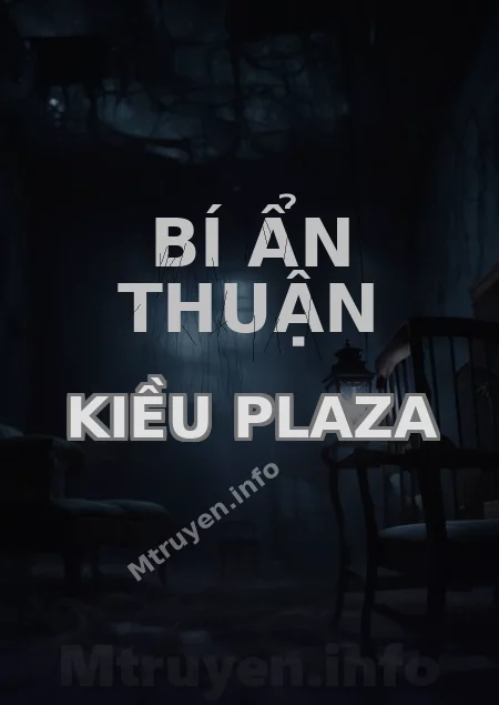 Bí Ẩn Thuận Kiều Plaza