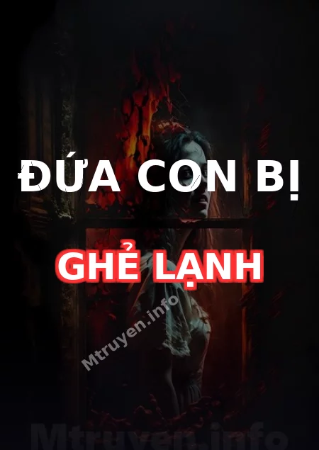 Đứa Con Bị Ghẻ Lạnh