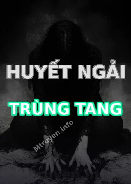 Huyết Ngải Trùng Tang