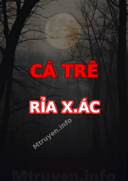 Cá Trê Rỉa X.ác