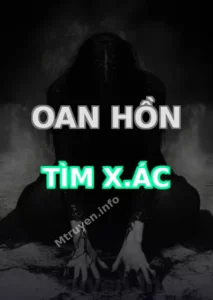 Oan Hồn Tìm X.ác