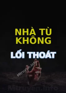 Nhà Tù Không Lối Thoát