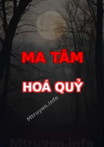 Ma Tâm Hoá Quỷ