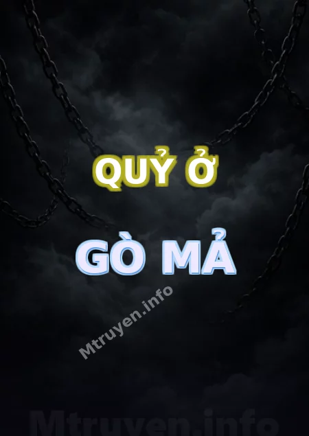 Quỷ Ở Gò Mả