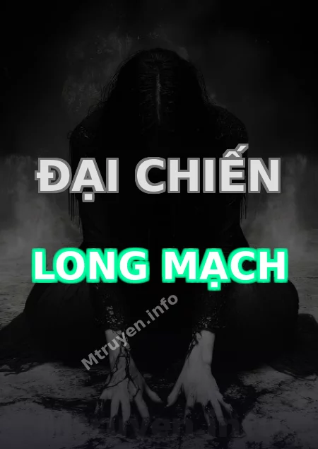 Đại Chiến Long Mạch
