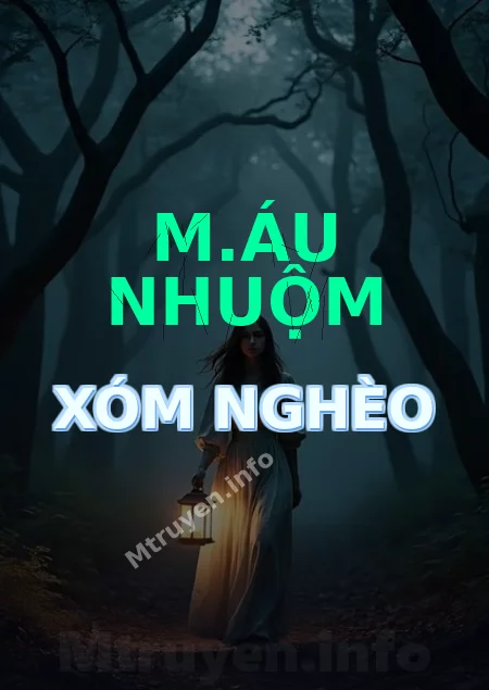 M.áu Nhuộm Xóm Nghèo