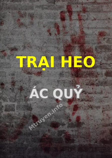 Trại Heo Ác Quỷ